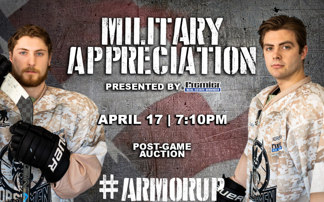 NORSEMEN ANNOUNCE RESCHEDULED MILITARY APPRECIATION NIGHT
