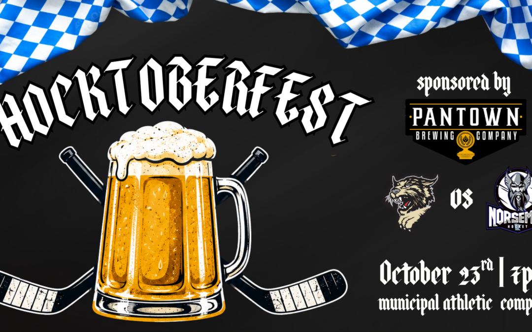 PANTOWN BREWING COMPANY PRESENTS HOCKTOBERFEST FRIDAY NIGHT
